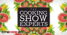 دانلود پروژه آماده افتر افکت : پکیج برنامه آشپزی The Cooking Show Experts