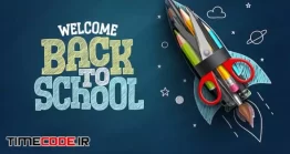 دانلود وکتور لایه باز پوستر تبلیغاتی مدرسه Back To School Vector Background Design Welcome Back To School Doodle Text With Rocket Launch