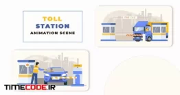 دانلود پروژه آماده افتر افکت : موشن گرافیک عوارضی Vehicles Toll Station Animation Scene