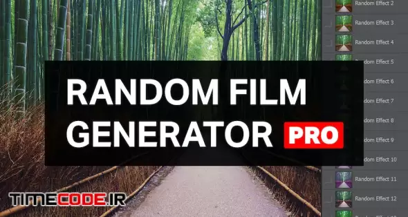 دانلود اکشن اصلاح رنگ فتوشاپ Random Film Generator Pro 25675 – تایم کد