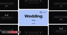 دانلود پروژه آماده افتر افکت : تایتل کلیپ عروسی Wedding Titles Vol. 19