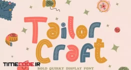 دانلود فونت انگلیسی فانتزی Tailor Craft – Bold Quirky Display Font
